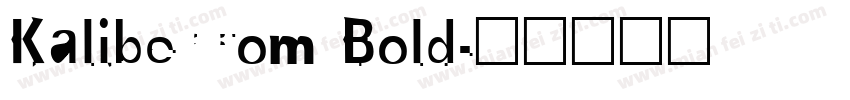 KaliberCom Bold字体转换